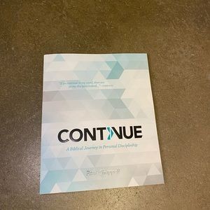 Bible study book “CONTINUE…” by Paul Chappell